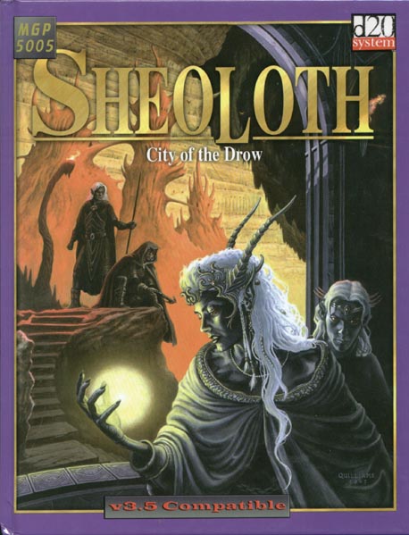Third Edition Dungeons & Dragons Archive: d20 System: Sheoloth: City of the Drow
