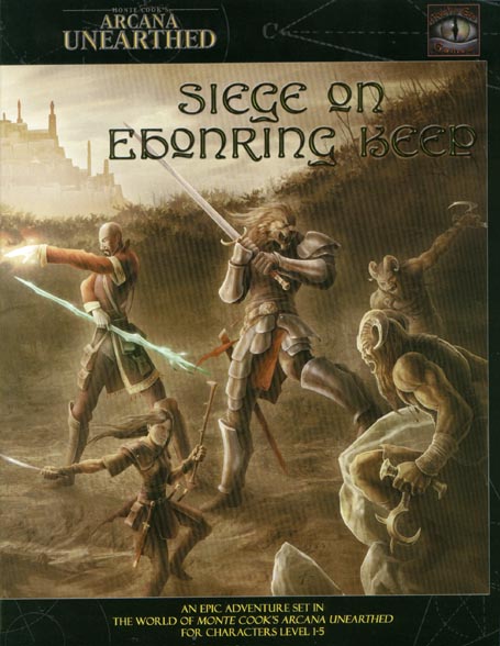 Third Edition Dungeons & Dragons Archive: d20 System: Siege on Ebonring Keep