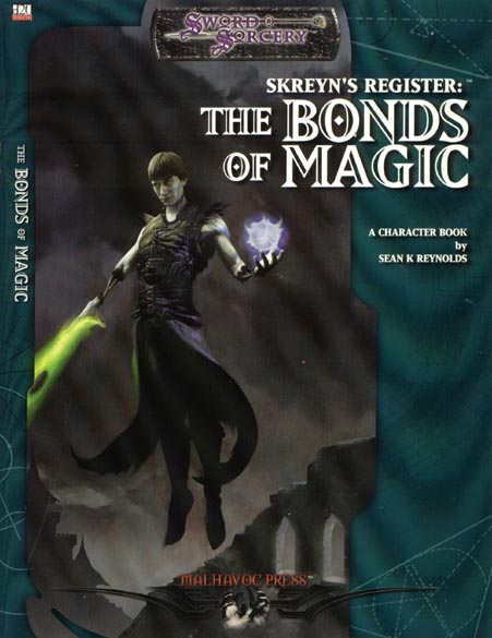 Third Edition Dungeons & Dragons Archive: d20 System: Skreyn's Register: The Bonds of Magic