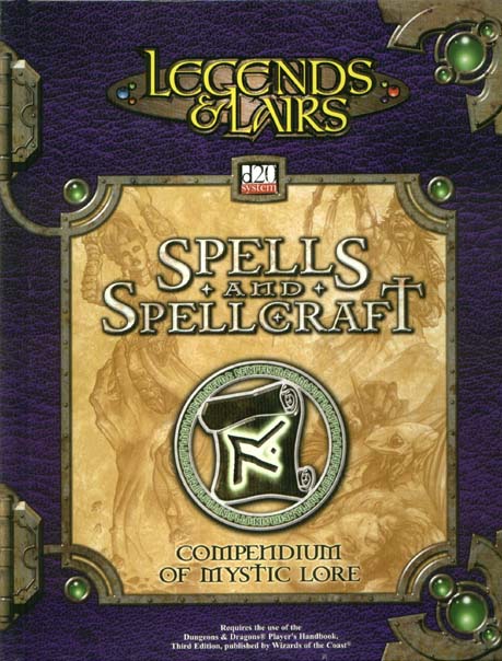 Third Edition Dungeons & Dragons Archive: d20 System: Spells and Spellcraft