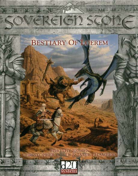 Third Edition Dungeons & Dragons Archive: d20 System: Sovereign Stone: Bestiary of Loerem