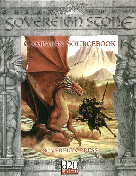 Third Edition Dungeons & Dragons Archive: d20 System: Sovereign Stone Campaign Sourcebook