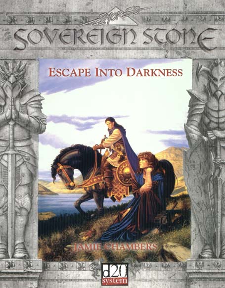 Third Edition Dungeons & Dragons Archive: d20 System: Escape Into Darkness