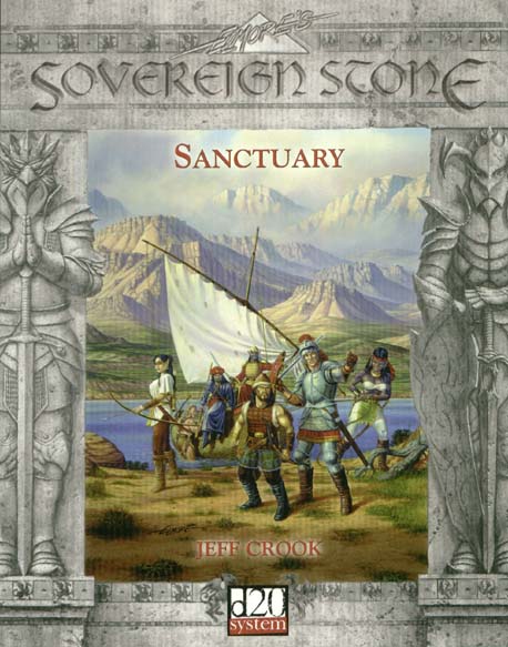 Third Edition Dungeons & Dragons Archive: d20 System: Sovereign Stone: Sanctuary