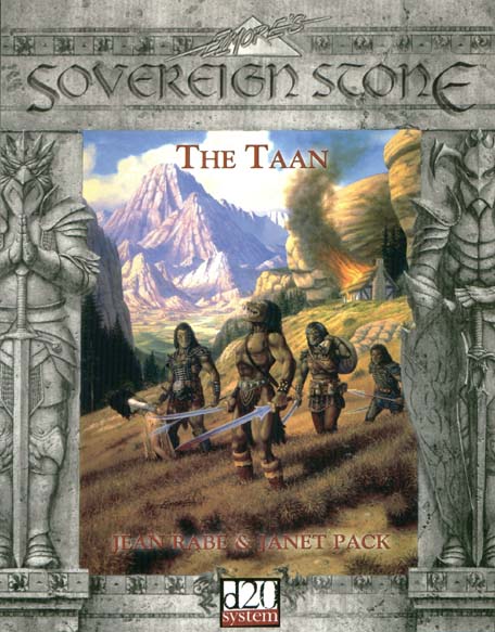 Third Edition Dungeons & Dragons Archive: d20 System: Sovereign Stone: The Taan