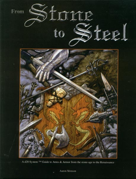Third Edition Dungeons & Dragons Archive: d20 System: From Stone to Steel