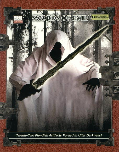 Third Edition Dungeons & Dragons Archive: d20 System: Swords of Evil