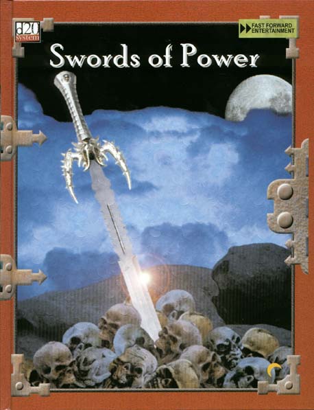 Third Edition Dungeons & Dragons Archive: d20 System: Swords of Power