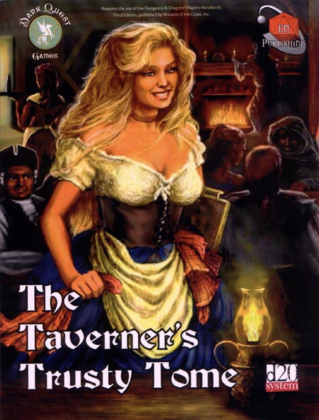 Third Edition Dungeons & Dragons Archive: d20 System: The Taverner's Trusty Tome