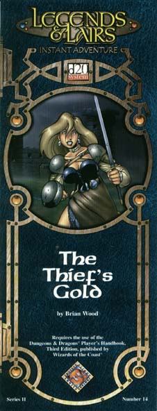 Third Edition Dungeons & Dragons Archive: d20 System: The Thief's Gold