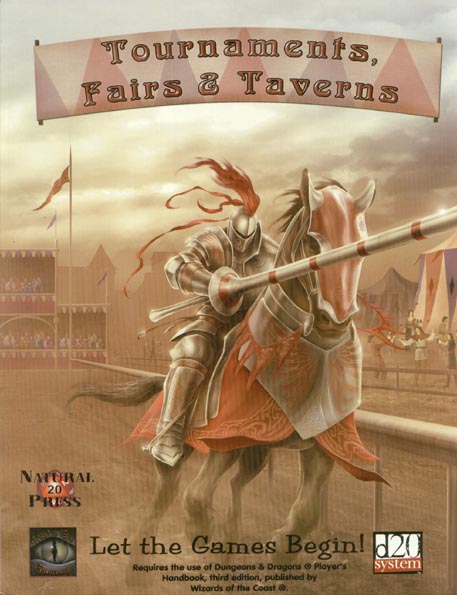 Third Edition Dungeons & Dragons Archive: d20 System: Tournaments, Fairs & Taverns