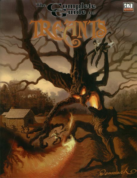 Third Edition Dungeons & Dragons Archive: d20 System: The Complete Guide to Treants