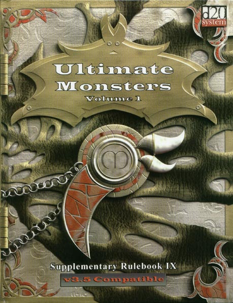 Third Edition Dungeons & Dragons Archive: d20 System: Ultimate Monsters Volume 1