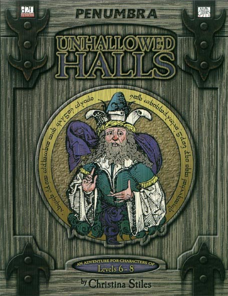 Third Edition Dungeons & Dragons Archive: d20 System: Unhallowed Halls