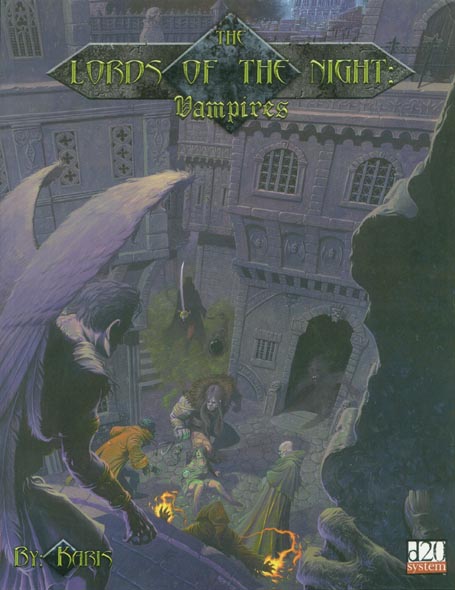 Third Edition Dungeons & Dragons Archive: d20 System: The Lords of the Night: Vampires
