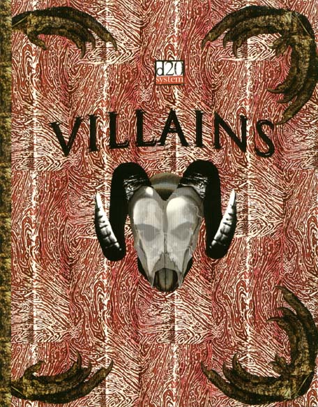 Third Edition Dungeons & Dragons Archive: d20 System: Villains