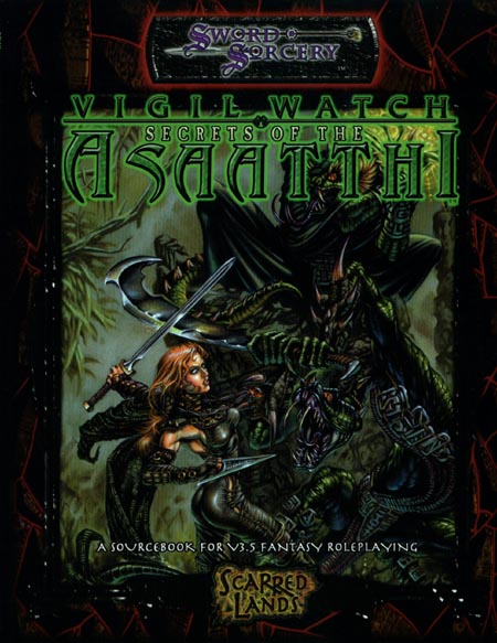 Third Edition Dungeons & Dragons Archive: d20 System: Vigil Watch: Secrets of the Asaatthi