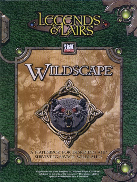Third Edition Dungeons & Dragons Archive: d20 System: Wildscape