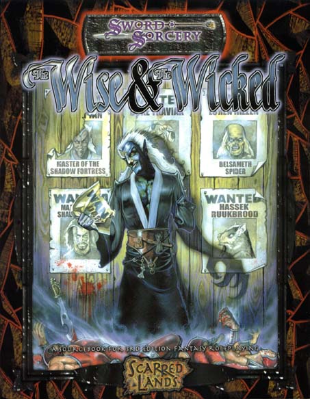 Third Edition Dungeons & Dragons Archive: d20 System: The Wise & the Wicked