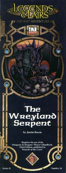 Third Edition Dungeons & Dragons Archive: d20 System: The Wreyland Serpent