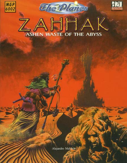 Third Edition Dungeons & Dragons Archive: d20 System: The Planes: Zahhak - Ashen Waste of the Abyss