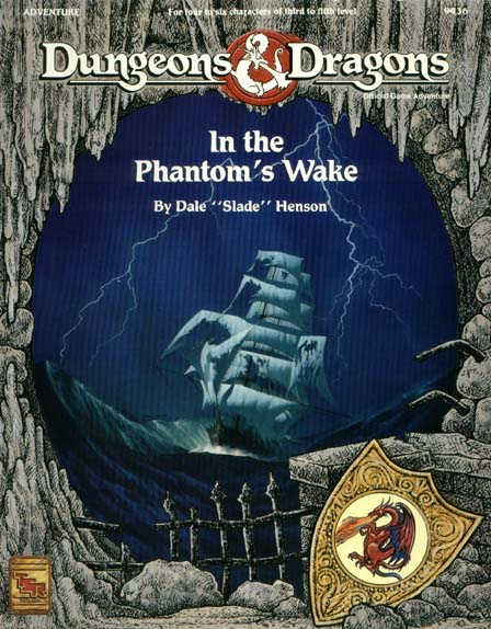 Dungeons & Dragons Archive: In the Phantom's Wake