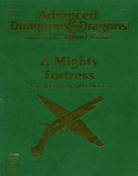 Advanced Dungeons & Dragons Archive: A Mighty Fortress Campaign Sourcebook