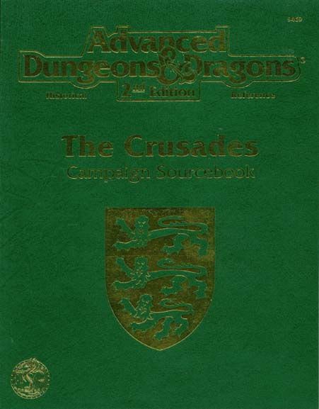 Advanced Dungeons & Dragons Archive: The Crusades Campaign Sourcebook