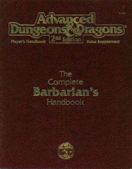 Advanced Dungeons & Dragons Archive: The Complete Barbarian's Handbook