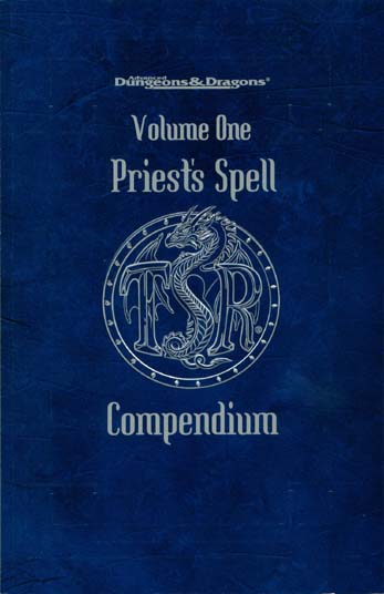 Advanced Dungeons & Dragons Archive: Priest's Spell Compendium Volume One