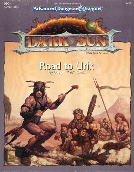 TSR Dungeons & Dragons Archive: Dark Sun: Road to Urik