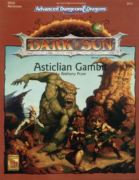 TSR Dungeons & Dragons Archive: Dark Sun: Asticlian Gambit