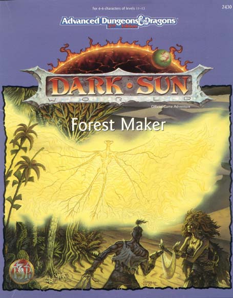 TSR Dungeons & Dragons Archive: Dark Sun: Forest Maker