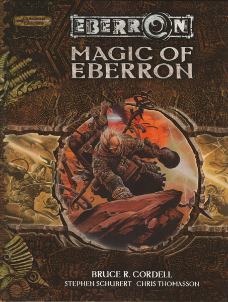 Third Edition Dungeons & Dragons Archive: Eberron: Magic of Eberron