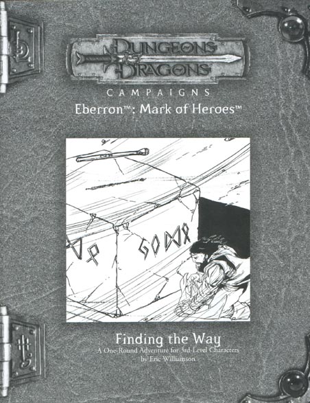Third Edition Dungeons & Dragons Archive: Eberron: EMH4 Finding the Way