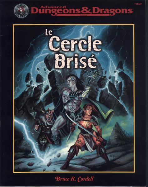 TSR Donjons et Dragons Archive: Le Cercle Brisé