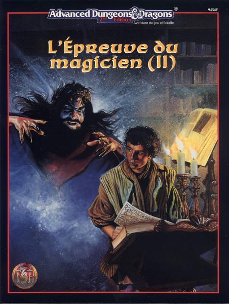 TSR Donjons et Dragons Archive: L'Épreuve du magicien (II)