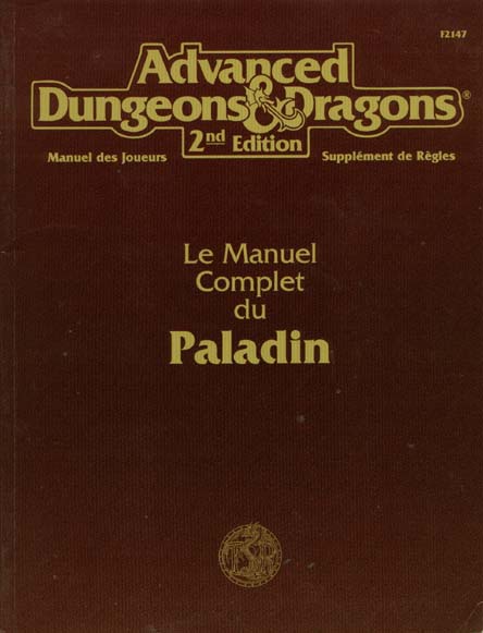 TSR Donjons et Dragons Archive: Le Manuel Complet du Paladin