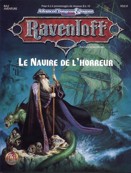 TSR Donjons et Dragons Archive: Ravenloft: RA2 Le Navire de l'horreur