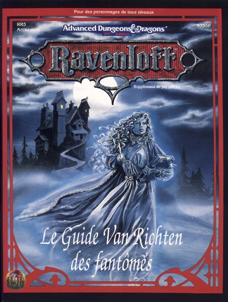 TSR Donjons et Dragons Archive: Ravenloft: RR5 Le Guide Van Richten des fantômes