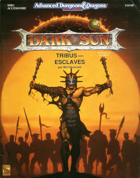 TSR Donjons et Dragons Archive: Dark Sun: SSR1 Tribus-esclaves