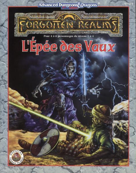 TSR Donjons et Dragons Archive: Forgotten Realms: L'Épée des Vaux