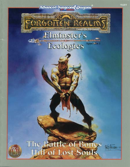 Advanced Dungeons & Dragons Archive: Forgotten Realms: Elminster's Ecologies Appendix I: The Battle of Bones / Hill of Lost Souls