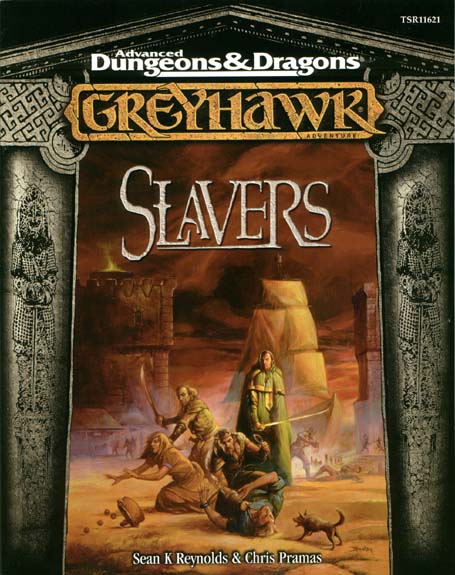 Advanced Dungeons & Dragons Archive: Greyhawk: Slavers