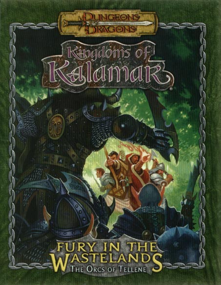 TSR Dungeons & Dragons Archive: Kingdoms of Kalamar: Fury in the Wastelands: The Orcs of Tellene