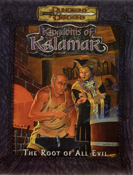 TSR Dungeons & Dragons Archive: Kingdoms of Kalamar: The Root of All Evil