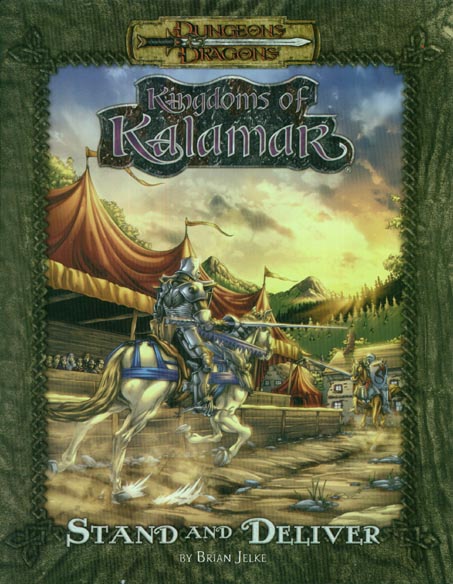 TSR Dungeons & Dragons Archive: Kingdoms of Kalamar: Stand and Deliver