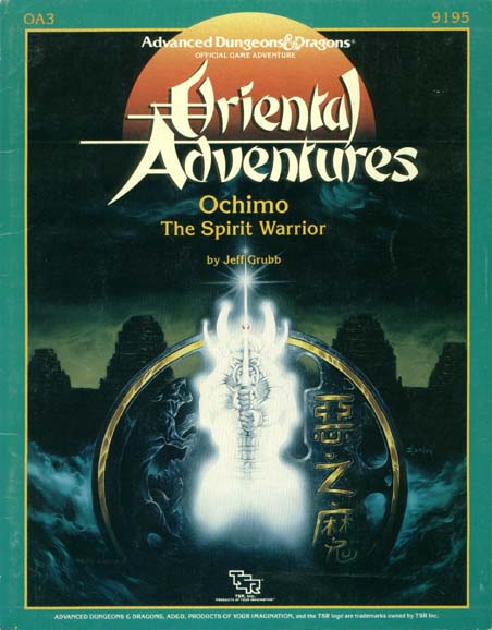 Advanced Dungeons & Dragons Archive: Oriental Adventures: Ochimo: The Spirit Warrior