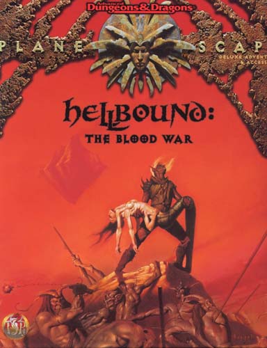 TSR Dungeons & Dragons Archive: Planescape: Hellbound: The Blood War