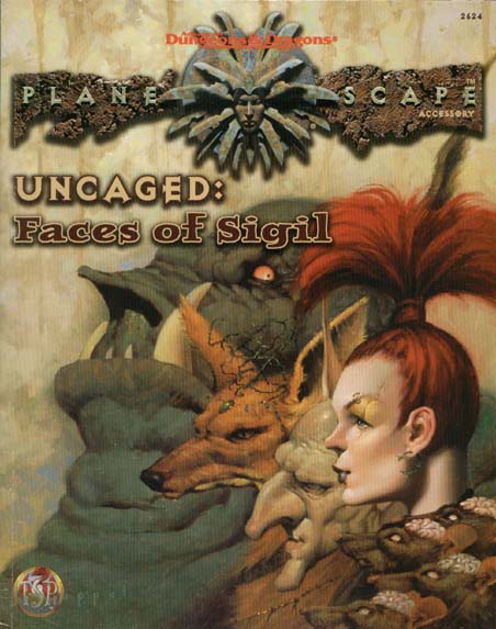 TSR Dungeons & Dragons Archive: Planescape: Uncaged: Faces of Sigil